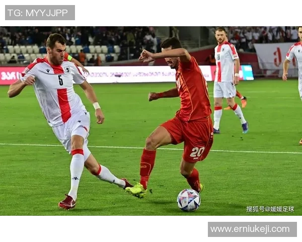 国际友谊赛精彩对决格鲁吉亚队迎战强敌展现足球魅力 国际友谊赛精彩对决格鲁吉亚队迎战强敌展现足球魅力