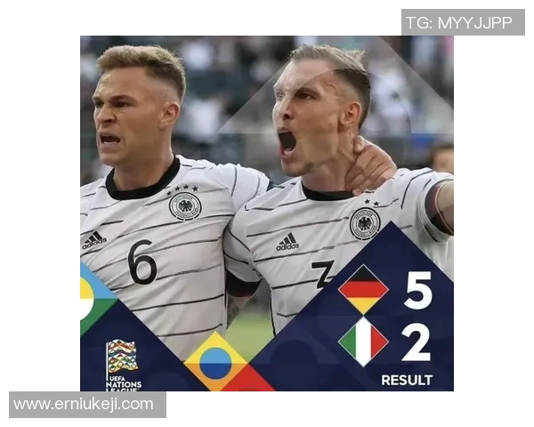 德国队与意大利激战正酣精彩直播全程回顾与分析 德国队与意大利激战正酣精彩直播全程回顾与分析